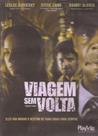 DVD Viagem sem Volta Danny Glover