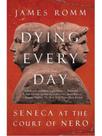 Dying every day