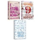 É assim que acaba - Colleen Hoover + Novembro, 9 - Colleen Hoover + Todas as suas (im)perfeições - Colleen Hoover