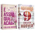 É assim que acaba - Colleen Hoover + Novembro, 9 - Colleen Hoover