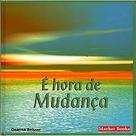E Hora de Mudança Paperback Deanna Beisser