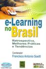 e - Learning no Brasil - QUALITYMARK EDITORA e - Learning no Brasil - QUALITYMARK EDITORA