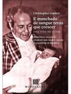 E manchado de sangue terás que crescer