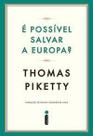 é Possível Salvar a Europa - Crônicas 2004-2011