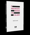 É prudente matar um calado