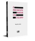 É prudente matar um calado - KOTTER