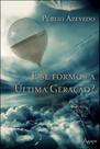 E se formos a ultima geraçao
