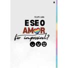 E Se O Amor For Impossível