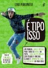 É Tipo Isso