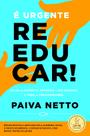é Urgente Reeducar!