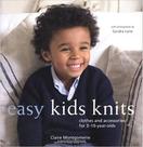 Easy Kids Knits: Clothes and accessories for 3-10 year olds Easy Kids Knits: Clothes and accessories for 3-10 year olds