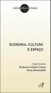 Economia, cultura e espaço - EDUERJ Economia, cultura e espaço - EDUERJ