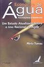 Economia de Agua Para as Empresas e Residências Paperback Plínio Tomaz Economia de Agua Para as Empresas e Residências Paperback Plínio Tomaz
