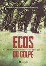 Ecos do Golpes - MORULA EDITORA