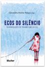 Ecos do silêncio