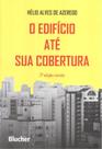 EDIFICIO ATE SUA COBERTURA, O - 2ª EDICAO - EDGARD BLUCHER