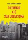 Edifício Até Sua Cobertura, O Edifício Até Sua Cobertura, O