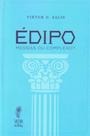 Édipo - Messias Ou Complexo - SATTVA EDITORA
