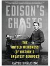 Edison's ghosts