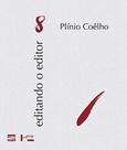 Editando o editor - plínio coelho - vol. 8 - EDUSP