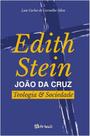 Edith Stein - João Da Cruz - Teologia e Sociedade Edith Stein - João Da Cruz - Teologia e Sociedade