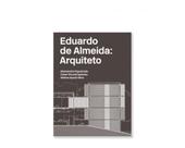 Eduardo de Almeida : Arquiteto