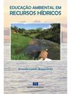 Educação ambiental em recursos hídricos Educação ambiental em recursos hídricos