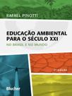 Educação ambiental para o século xxi - EDGARD BLUCHER