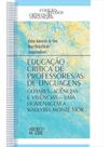 Educação crítica de professores/as de linguagens