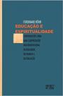Educação e espiritualidade