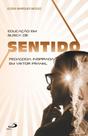 Educação em busca de sentido - PAULUS EDITORA Educação em busca de sentido - PAULUS EDITORA