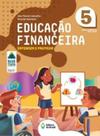 Educação financeira: entender e praticar 5 Educação financeira: entender e praticar 5