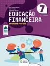 Educação financeira: entender e praticar - 7 ano Educação financeira: entender e praticar - 7 ano