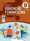 Educação financeira: entender e praticar - 9 ano Educação financeira: entender e praticar - 9 ano