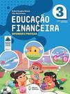 Educação Financeira: Entender e Praticar - Vol. 3 Educação Financeira: Entender e Praticar - Vol. 3