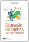 Educação Financeira Uma Visão Acadêmica