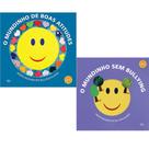Educação infantil com o mundinho:o mundinho de boas atitudes + o mundinho sem bullying