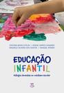 Educação infantil: diálogos docentes no cotidiano escolar