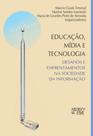 Educação, mídia e tecnologia
