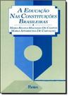 Educação nas Constituições Brasileiras, A - PONTES Educação nas Constituições Brasileiras, A - PONTES