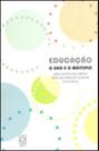 Educaçao - o uno e o multiplo - EDUCS