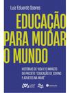 Educação para mudar o mundo - MORULA EDITORIAL