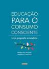 Educação para o consumo consciente Educação para o consumo consciente