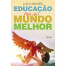 Educação para um Mundo Melhor - EME