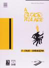 Educaçao pela arte, a