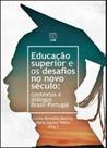 Educação superior e os desafios no novo século: contextos e diálogos Brasil- Portugal - UNB