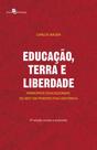 Educação, terra e liberdade