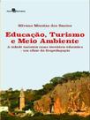 Educação, turismo e meio ambiente