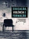 Educação, violência e formação