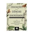 Educações para as ciências e as diversidades